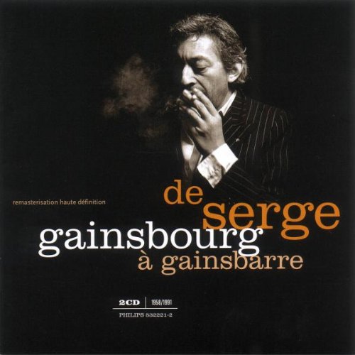 GAINSBOURG, SERGE - DE SERGE GAINSBOURG A GAINSBARRE