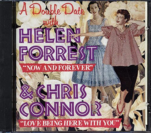 FORREST, HELEN & CHRIS CONNOR - A DOUBLE DATE WITH