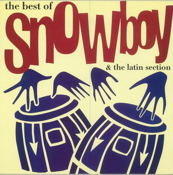 SNOWBOY & THE LATIN SECTION - BEST OF
