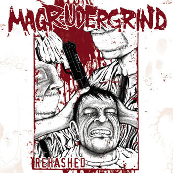 MAGRUDERGRIND - REHASHED