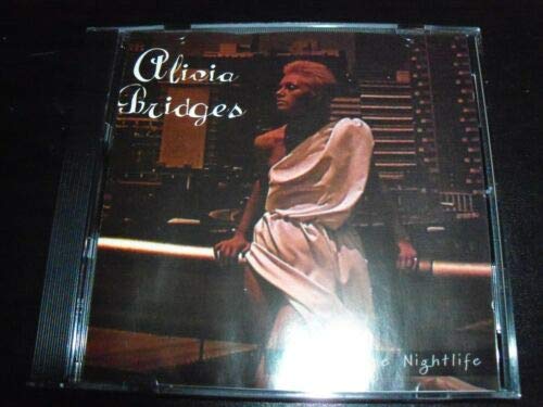 BRIDGES, ALICIA - I LOVE THE NIGHTLIFE