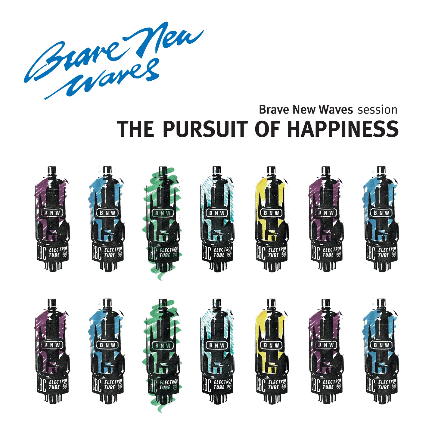 PURSUIT OF HAPPINESS - BRAVE NEW WAVES SESSION