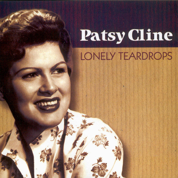 CLINE, PATSY - LONELY TEARDROPS