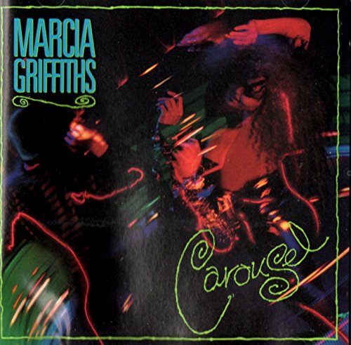 GRIFFITHS, MARCIA - CAROUSEL