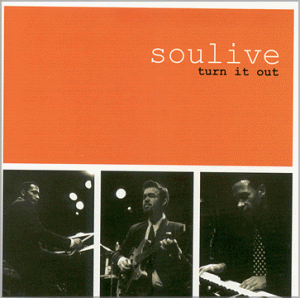 SOULIVE - TURN IT OUT (REISSUE)