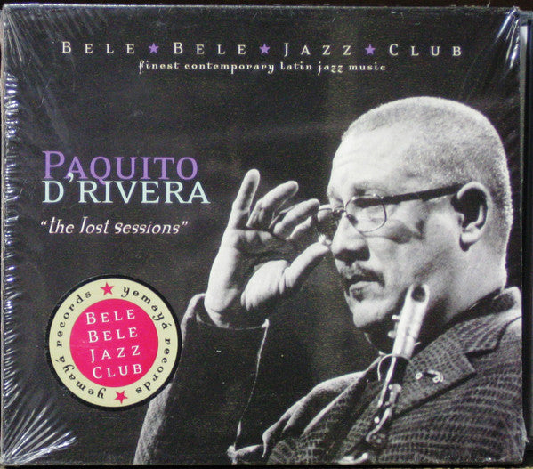 D'RIVERA, PAQUITO - LOST SESSIONS