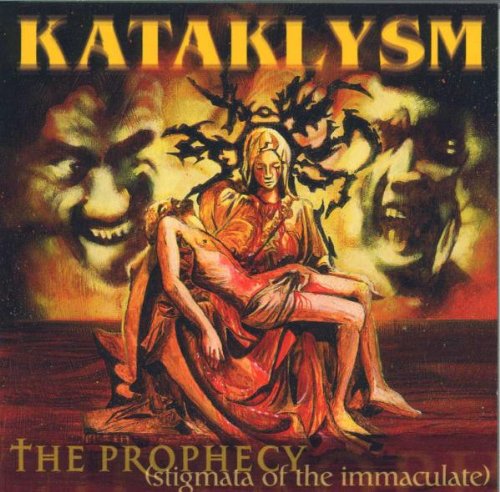 KATAKLYSM - THE PROPHECY (STIGMATA OF THE IMMACULATE)