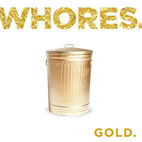 WHORES. - GOLD