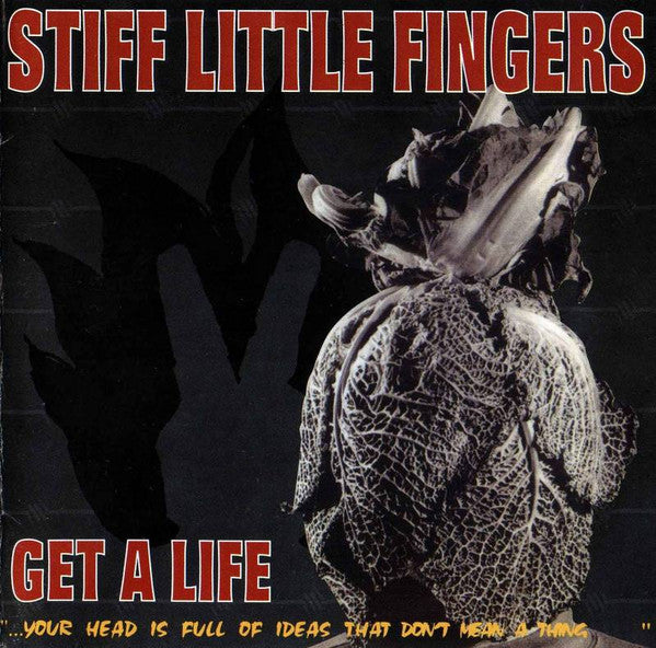 STIFF LITTLE FINGERS - GET A LIFE (REMASTERED)