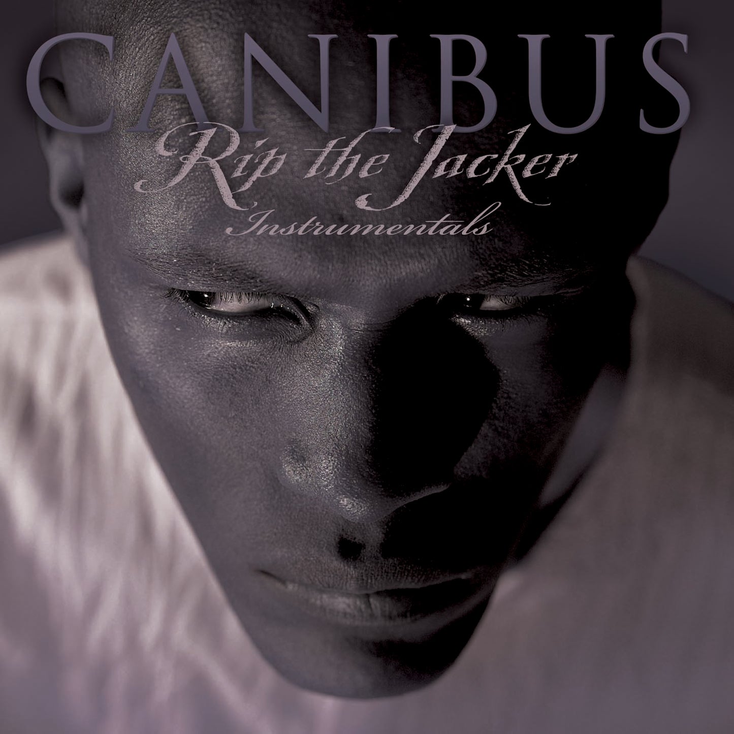 CANIBUS - RIP THE JACKER: INSTRUMENTALS