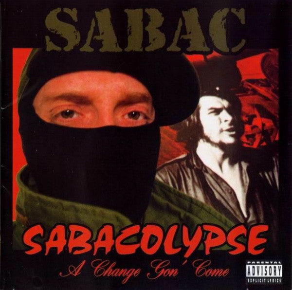 SABAC - SABACOLYPSE: A CHANGE GON' COME