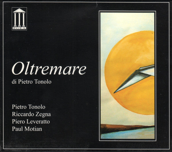 TONOLO, PIETRO - OLTREMARE DI