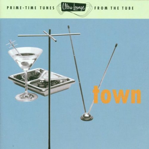 VARIOUS - V13 TV TOWN ULTRA-LOUNGE