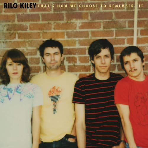 RILO KILEY - THAT'S HOW WE CHOOSE TO REMEMBER IT (CD)
