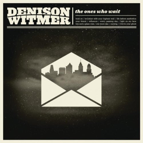 WITMER, DENISON - ONES WHO WAIT