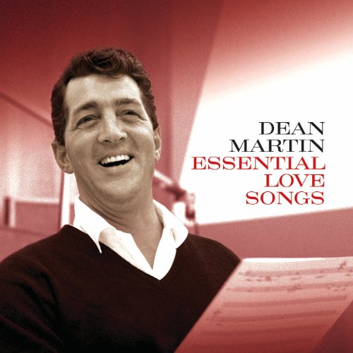 MARTIN, DEAN - ESSENTIAL LOVE SONGS
