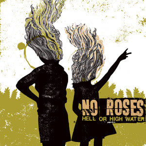 NO ROSES - HELL OR HIGH WATER