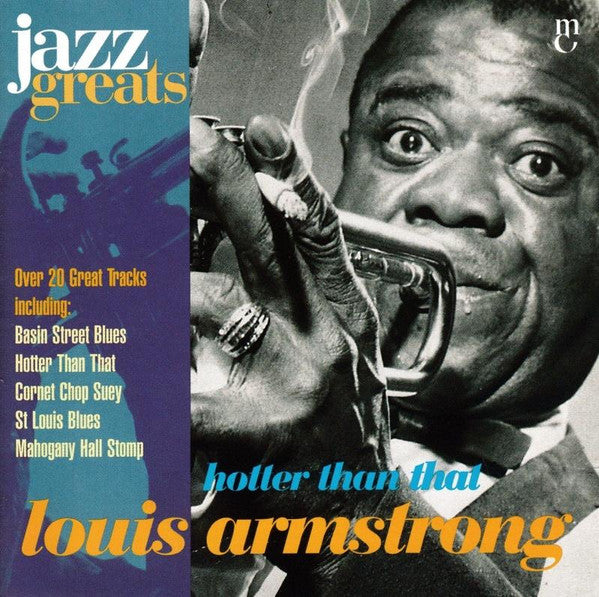 ARMSTRONG, LOUIS - HOTTER THAN THAT