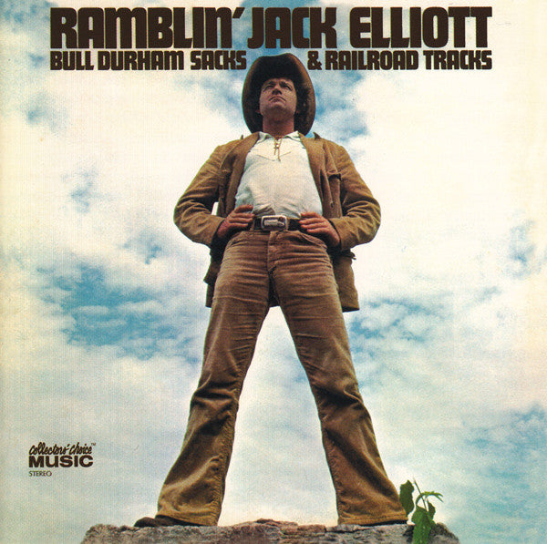 ELLIOTT, RAMBLIN' JACK - BULL DURHAM SACKS & RAILROAD TRACKS