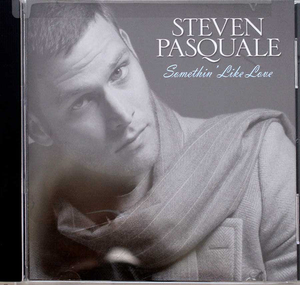 PASQUALE, STEVEN - SOMETHIN' LIKE LOVE