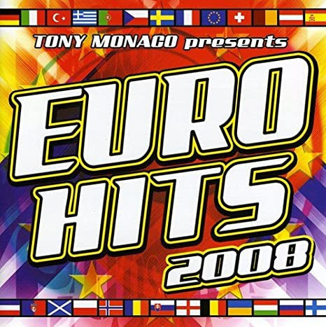 MONACO, TONY - EURO HITS 2008