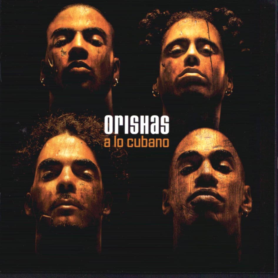 ORISHAS - A LO CUBANO
