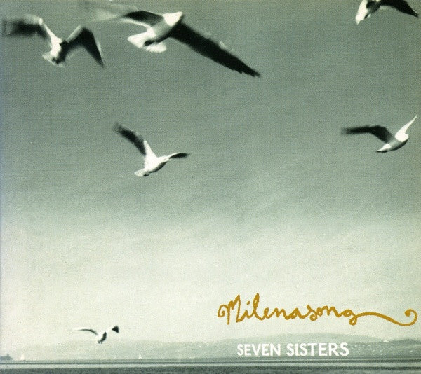 MILENASONG - SEVEN SISTERS