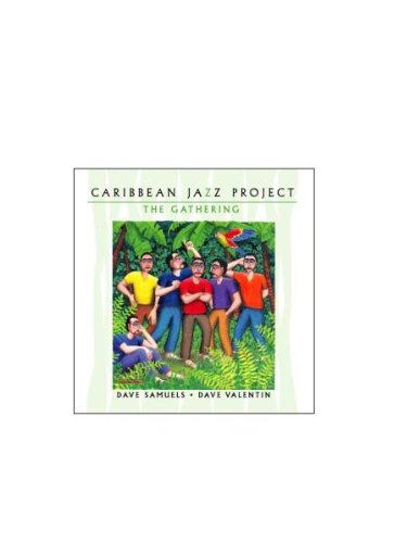 CARIBBEAN JAZZ PROJECT - GATHERING