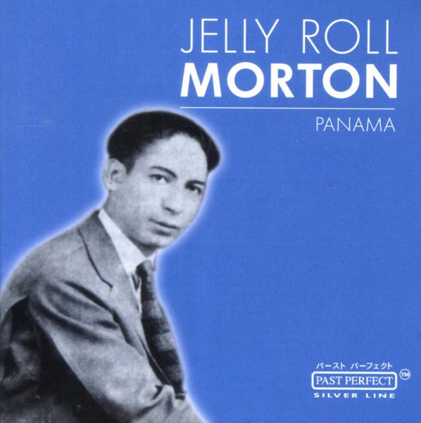 MORTON, JELLY ROLL - PANAMA