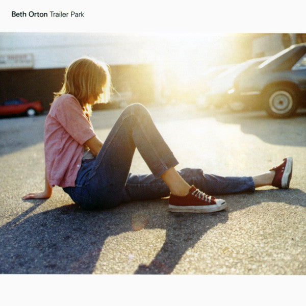 ORTON, BETH - TRAILER PARK (REISSUE)
