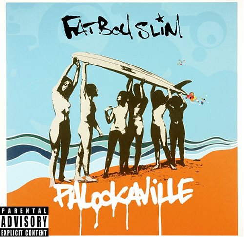 FATBOY SLIM - PALOOKAVILLE