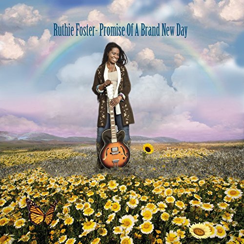 FOSTER, RUTHIE - PROMISE OF A BRAND NEW DAY