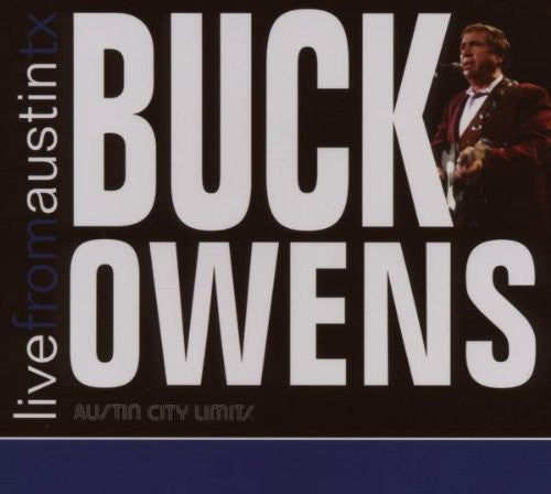 OWENS, BUCK - LIVE FROM AUSTIN TX