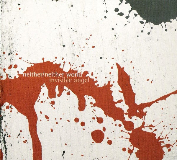 NEITHER/NEITHER WORLD - INVISIBLE ANGEL