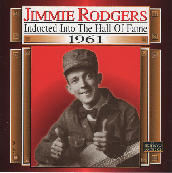 RODGERS, JIMMIE - INDUCTED INTO THE HALL OF FAME 1961