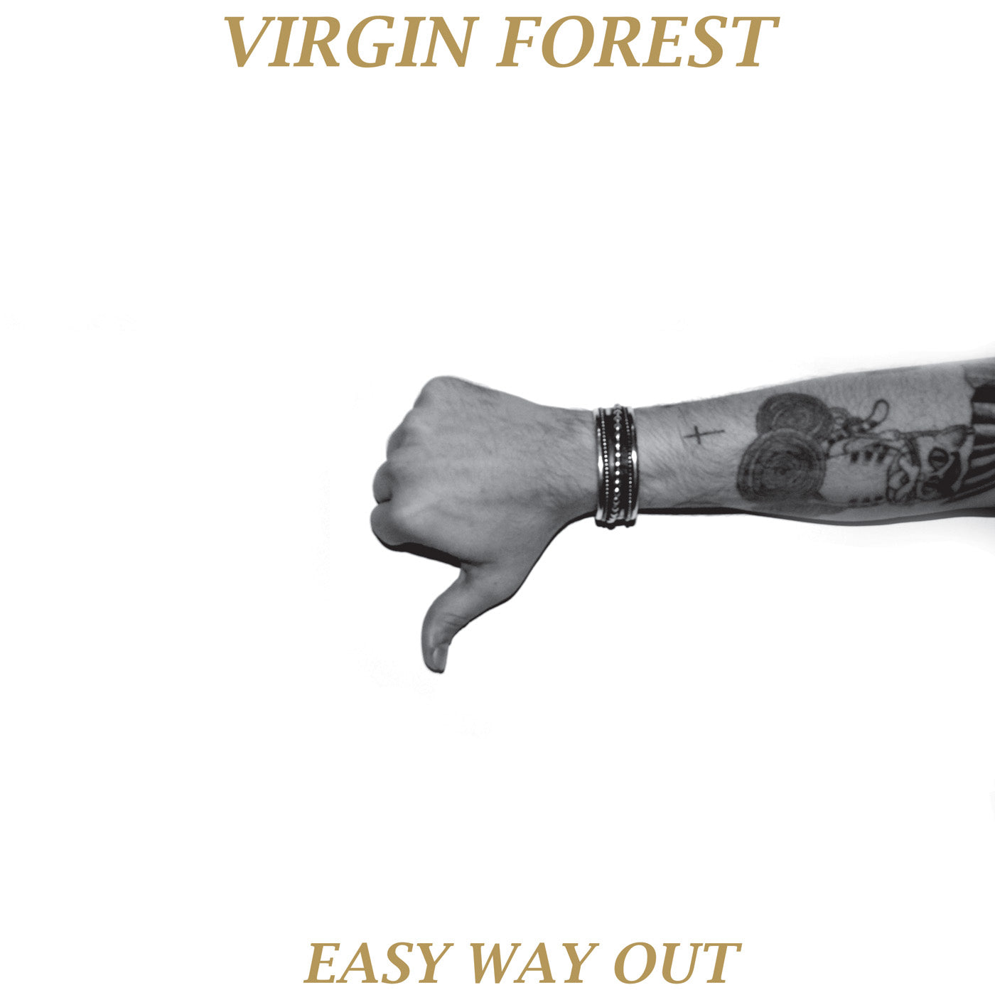 VIRGIN FOREST - EASY WAY OUT