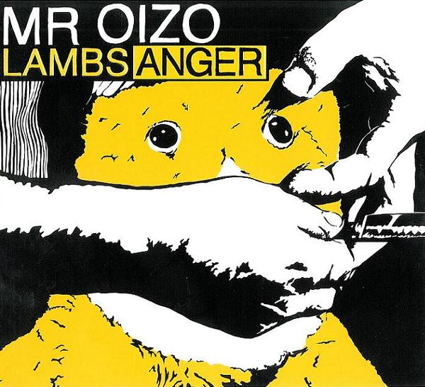 MR. OIZO - LAMBS ANGER