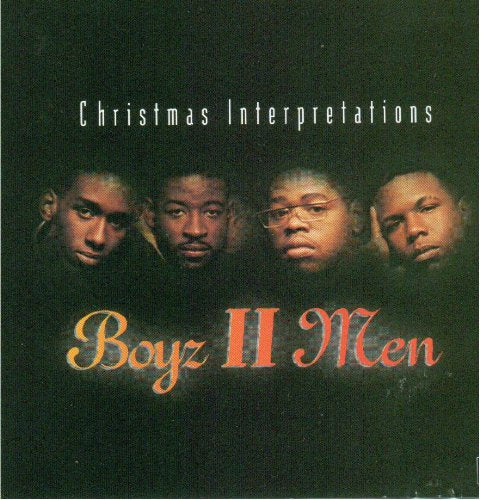 BOYZ II MEN - CHRISTMAS INTERPRETATIONS