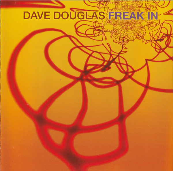 DOUGLAS, DAVE - FREAK IN