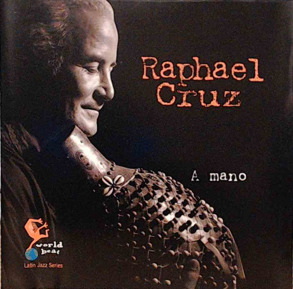 CRUZ, RAPHAEL - A MANO