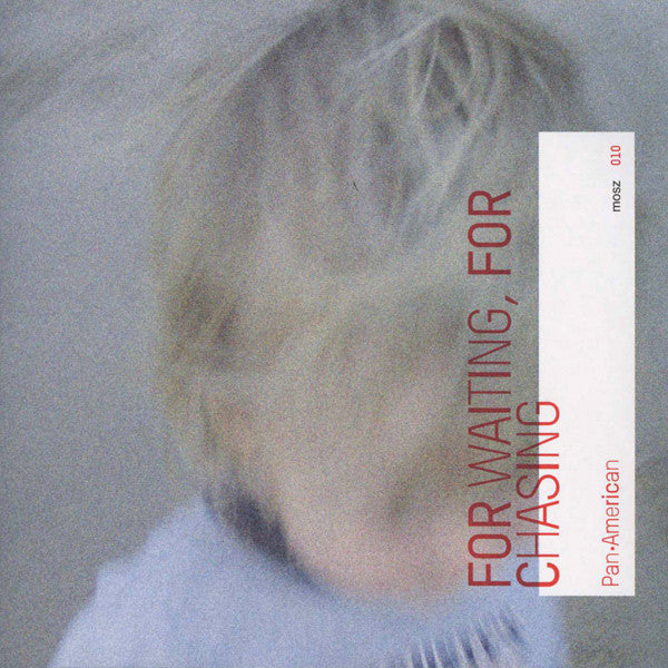 PAN AMERICAN - FOR WAITING, FOR CHASING