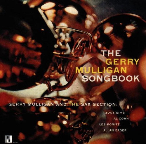 MULLIGAN, GERRY - GERRY MULLIGAN SONGBOOK
