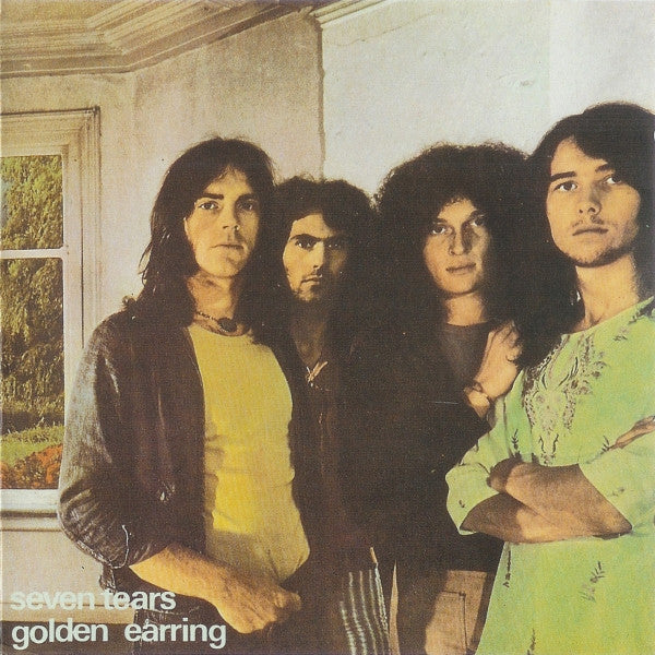 GOLDEN EARRING - SEVEN TEARS (REMASTERED)