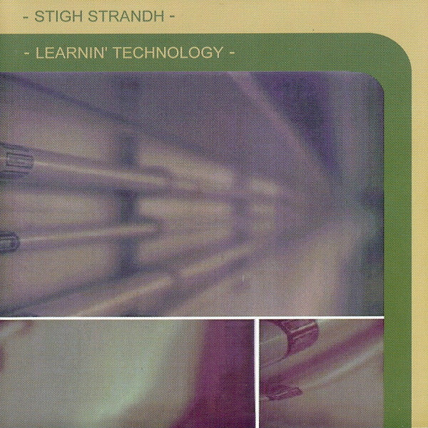 STRANDH, STIGH - LEARNIN' TECHNOLOGY