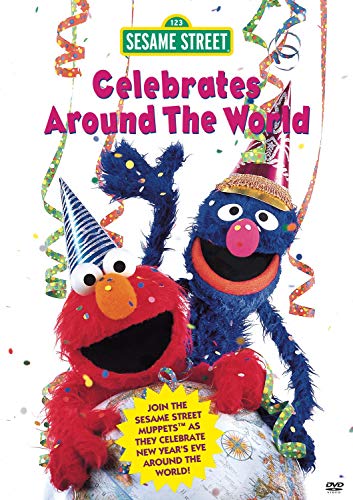SESAME STREET: SESAME STREET CELEBRATES AROUND THE WORLD