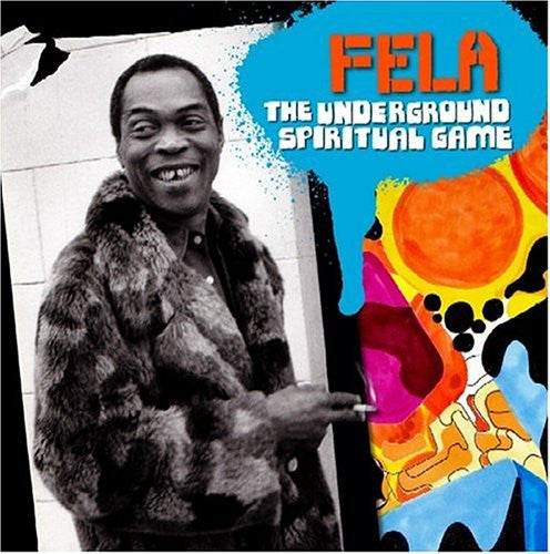 KUTI, FELA - UNDERGROUND SPIRITUAL GAME (NIGERIA)
