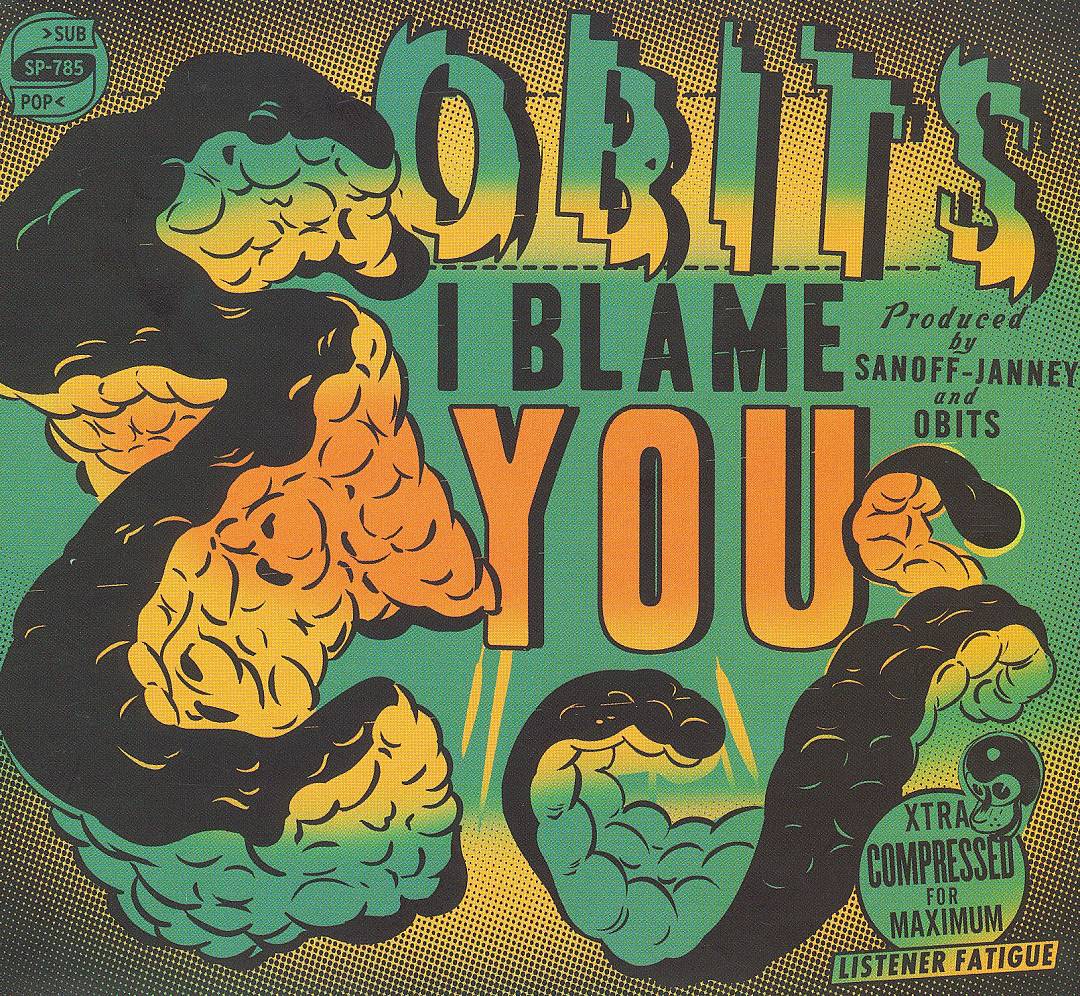 OBITS - I BLAME YOU