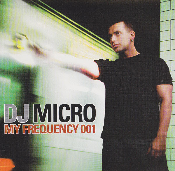 DJ MICRO - MY FREQUENCY 001