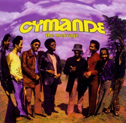 CYMANDE - THE MESSAGE