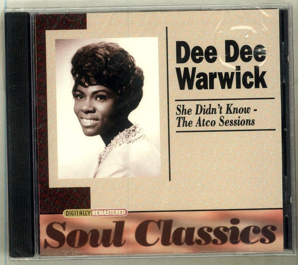 WARWICK, DEE DEE - SHE DIDN'T KNOW: THE ATCO SESSIONS
